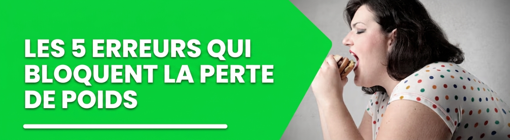 Les 5 erreurs qui empêchent de maigrir